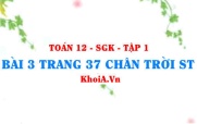 Bài 3 trang 37 Toán 12 Tập 1 Chân trời sáng tạo